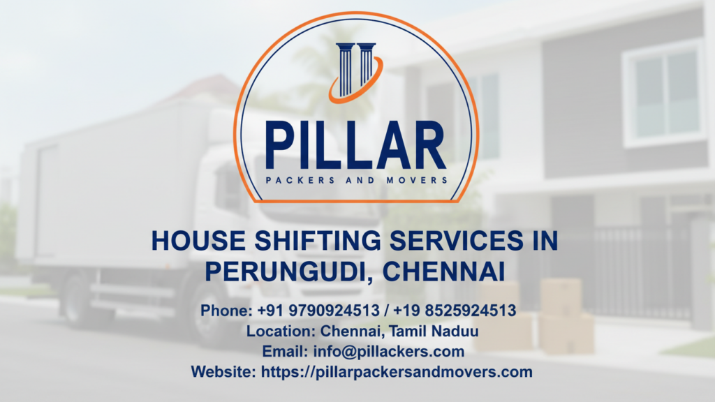 Packers and Movers in Perungudi, Chennai | Pillar Packers & Movers